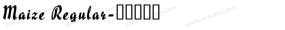Maize Regular字体转换